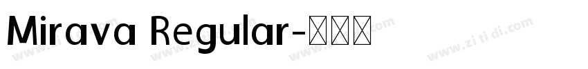 Mirava Regular字体转换